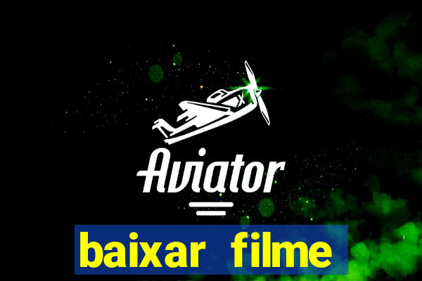 baixar filme interestelar dublado gratis